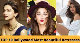 Top 10 most beautiful actresses of Bollywood