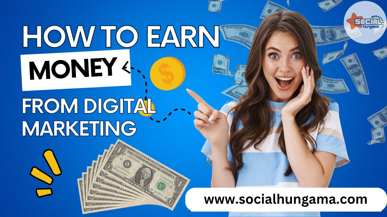 How to Make Money from Digital Marketing